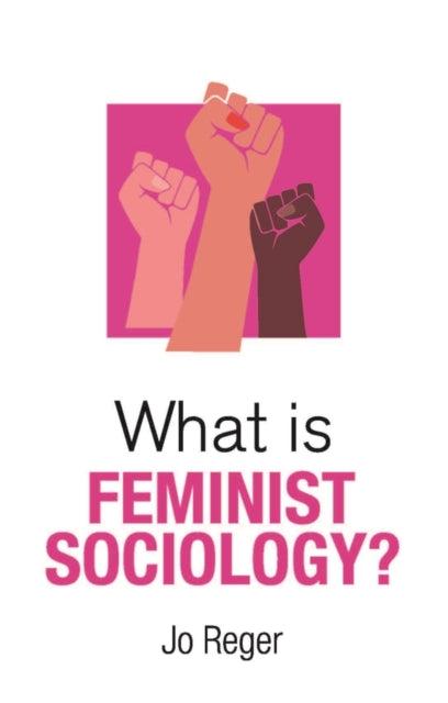 What is Feminist Sociology?