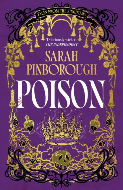 Poison: The definitive dark fantasy romance retelling of Snow White from the Sunday Times bestselling author of global sensation Behind Her Eyes