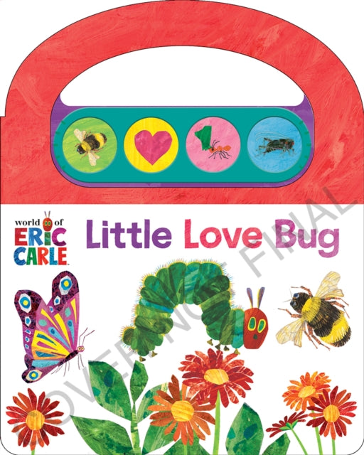 World of Eric Carle: Little Love Bugs Sound Book