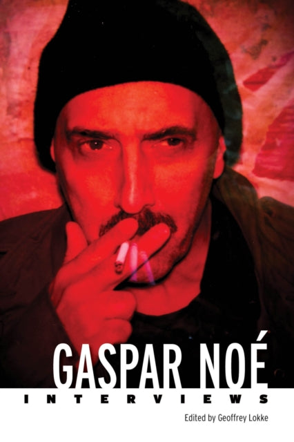 Gaspar Noe: Interviews