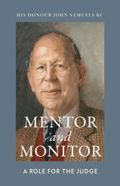 Mentor and Monitor: A Role for the Judge