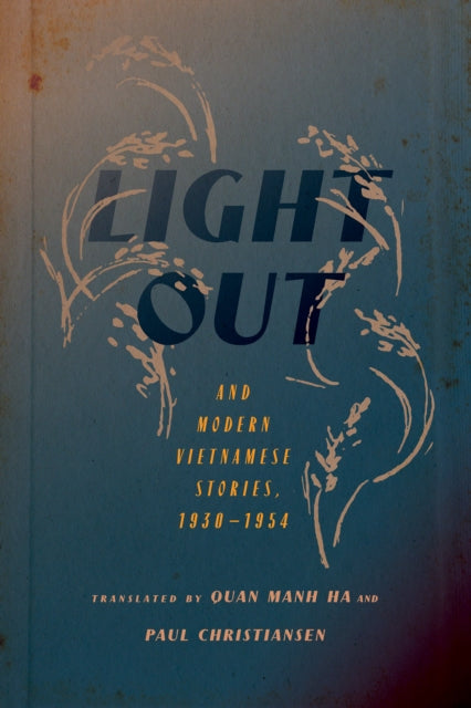 "Light Out" and Modern Vietnamese Stories, 1930–1954