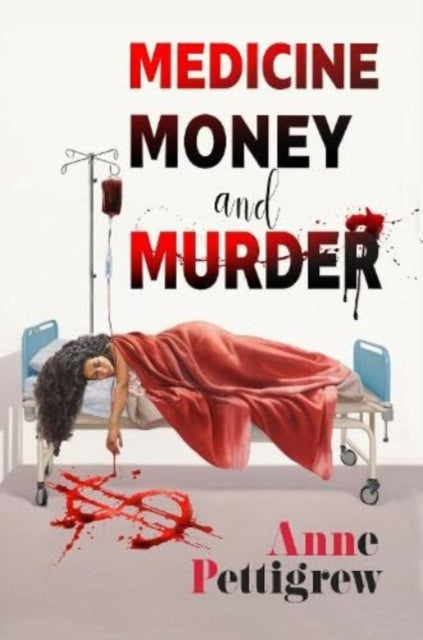 Medicine Money And Murder