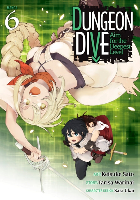 DUNGEON DIVE: Aim for the Deepest Level (Manga) Vol. 6