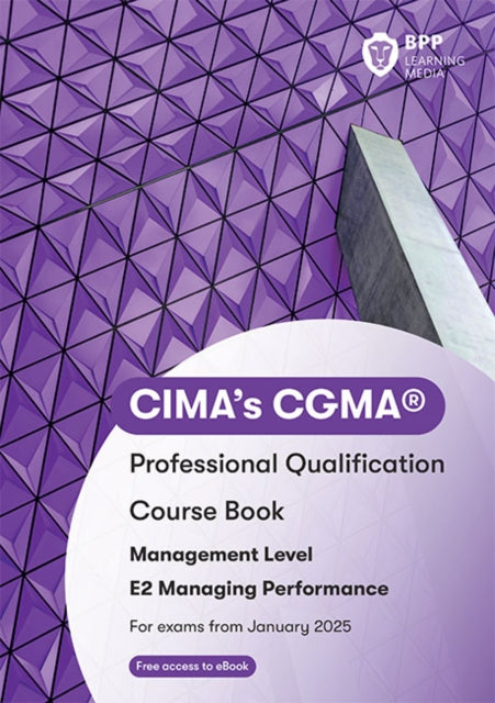 CIMA E2 Managing Performance: Course Book