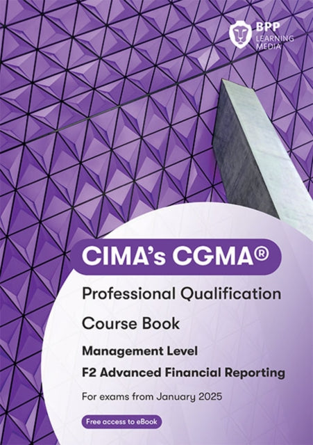 CIMA F2 Advanced Financial Reporting: Course Book