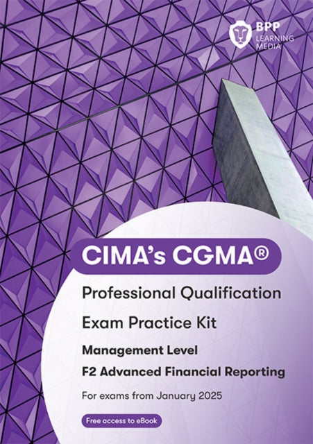 CIMA F2 Advanced Financial Reporting: Exam Practice Kit