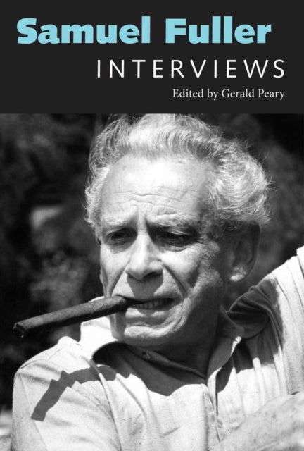 Samuel Fuller: Interviews