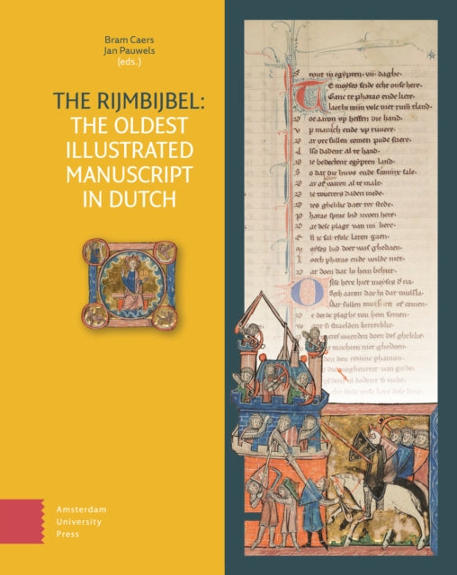 The Rijmbijbel: The Oldest Illustrated Manuscript in Dutch