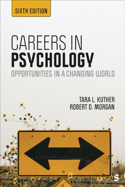 Careers in Psychology: Opportunities in a Changing World