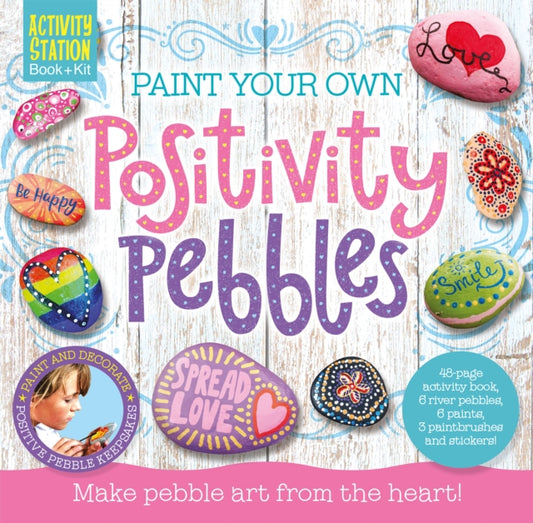 Paint Your Own Positivity Pebbles