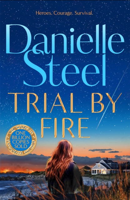 Trial by Fire: The powerful new story about finding the courage to love again