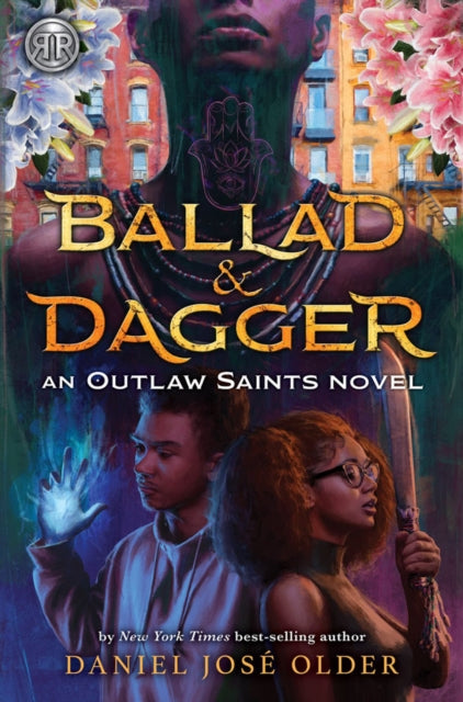 Rick Riordan Presents Ballad & Dagger: An Outlaw Saints Novel