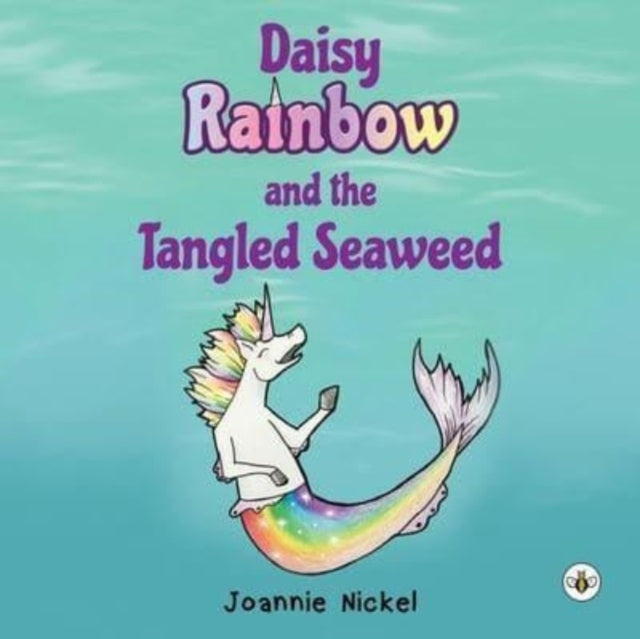 Daisy Rainbow and the Tangled Seaweed