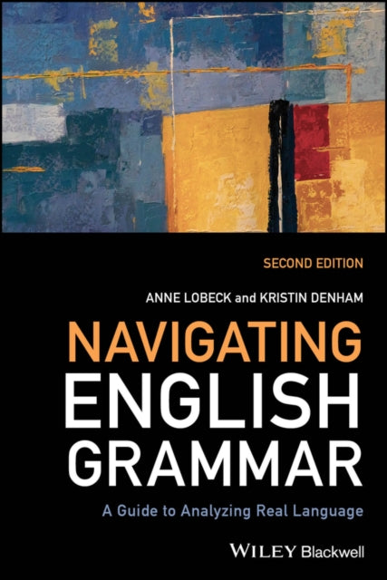 Navigating English Grammar: A Guide to Analyzing Real Language