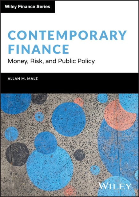 Contemporary Finance: Money, Risk, and Public Policy