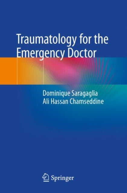 Traumatology for the Emergency Doctor