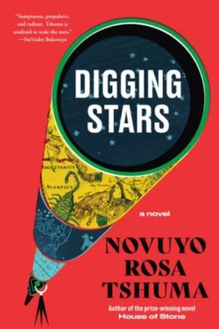 Digging Stars: A Novel