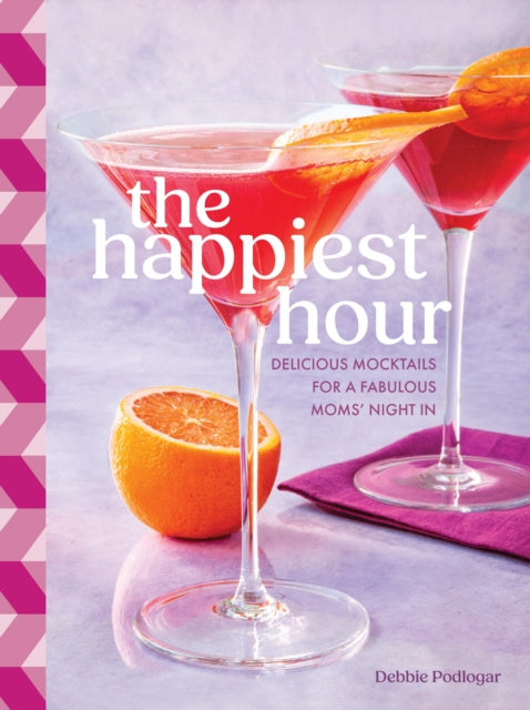 The Happiest Hour: Delicious Mocktails for a Fabulous Moms’ Night In