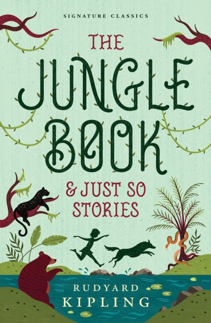 The Jungle Book & Just So Stories