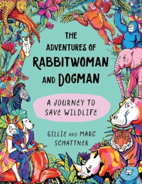 The Adventures of Rabbitwoman and Dogman: A Journey to Save Wildlife