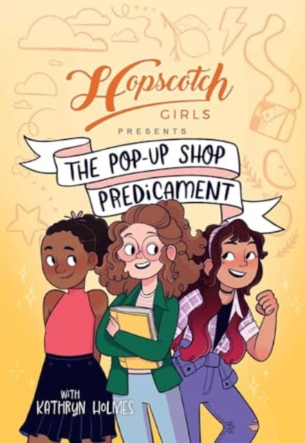 Hopscotch Girls Presents: The Pop-Up Shop Predicament