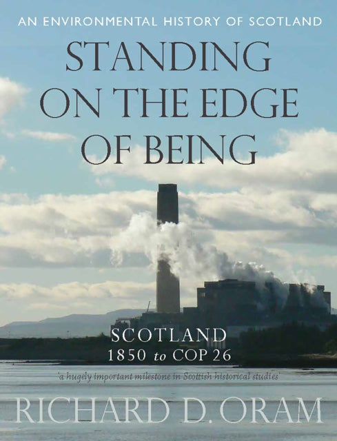 Standing on the Edge of Being: Scotland 1850 to COP 26