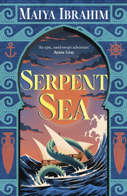 Serpent Sea: Sequel to Spice Road, the Sunday Times bestselling Arabian-inspired YA fantasy