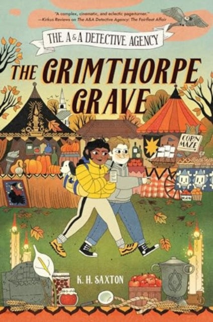 The A&A Detective Agency: The Grimthorpe Grave