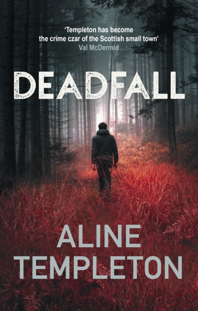 Deadfall: The enthralling Scottish crime thriller