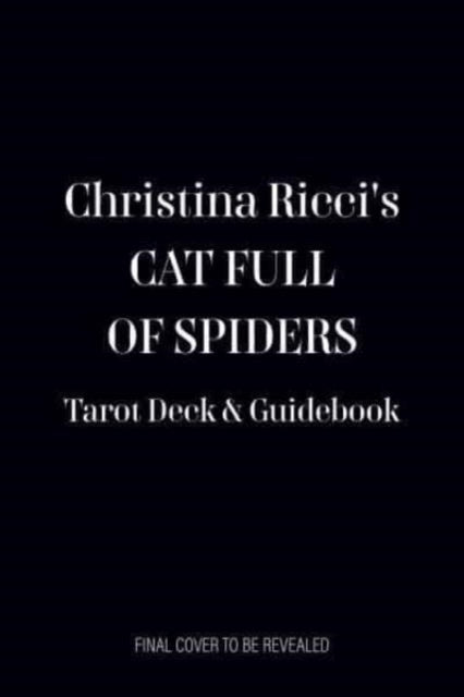 Christina Ricci's Cat Full of Spiders Tarot Deck and Guidebook