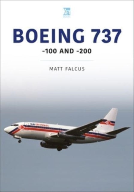 Boeing 737: -100 and -200