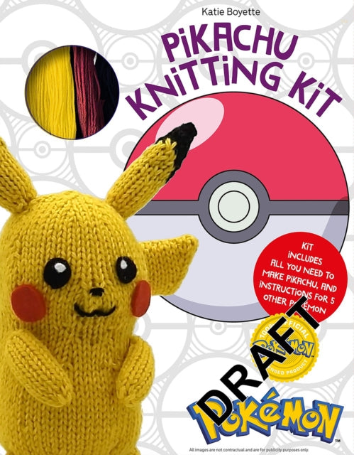 PokeMon Knitting Pikachu Kit: Kit Includes All You Need to Make Pikachu and Instructions for 5 Other PokeMon