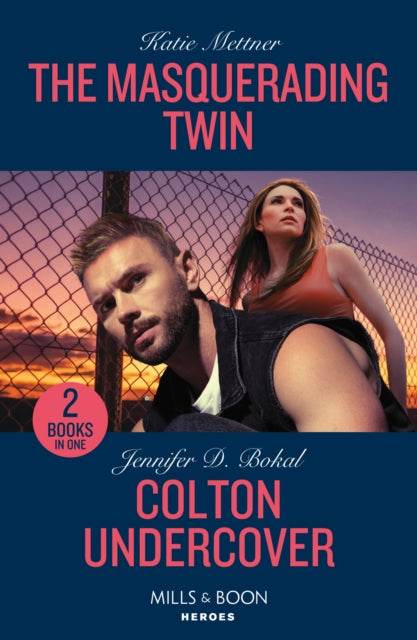 The Masquerading Twin / Colton Undercover: The Masquerading Twin (Secure One) / Colton Undercover (the Coltons of Owl Creek)