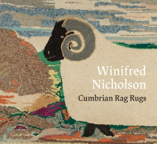 Winifred Nicholson: Cumbrian Rag Rugs