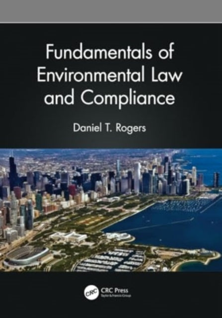 Fundamentals of Environmental Law and Compliance