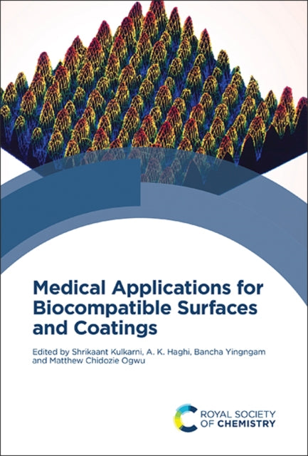 Medical Applications for Biocompatible Surfaces and Coatings
