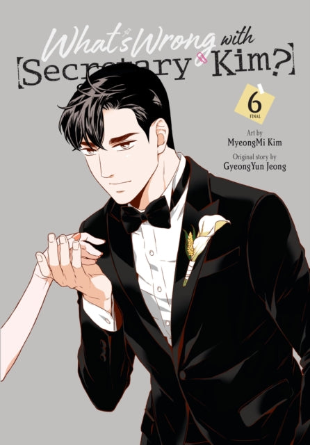 What's Wrong with Secretary Kim?, Vol. 6