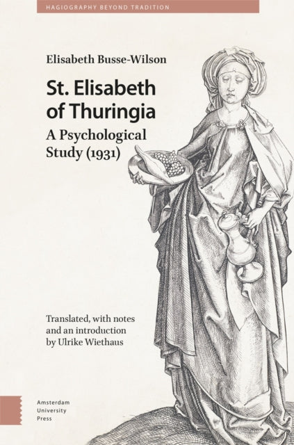 St. Elisabeth of Thuringia: A Psychological Study (1931)