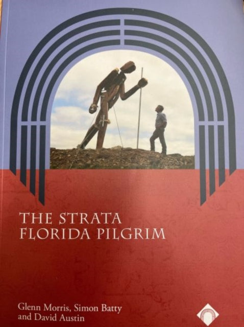 The Strata Florida Pilgrim