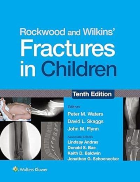 Rockwood and Wilkins' Fractures in Children: Print + eBook with Multimedia