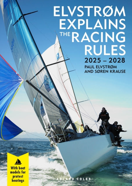 Elvstrøm Explains the Racing Rules: 2025-2028 Rules (with model boats)