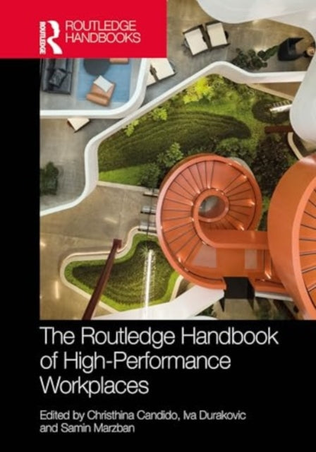 Routledge Handbook of High-Performance Workplaces