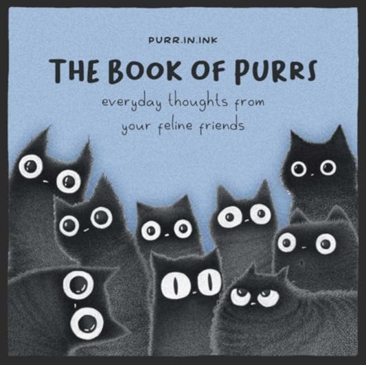 The Book of Purrs: Everyday Thoughts from Your Feline Friends