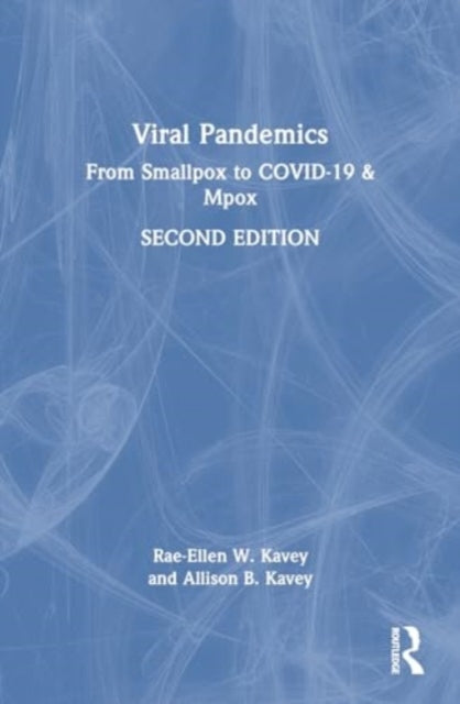 Viral Pandemics: From Smallpox to COVID-19 & Mpox