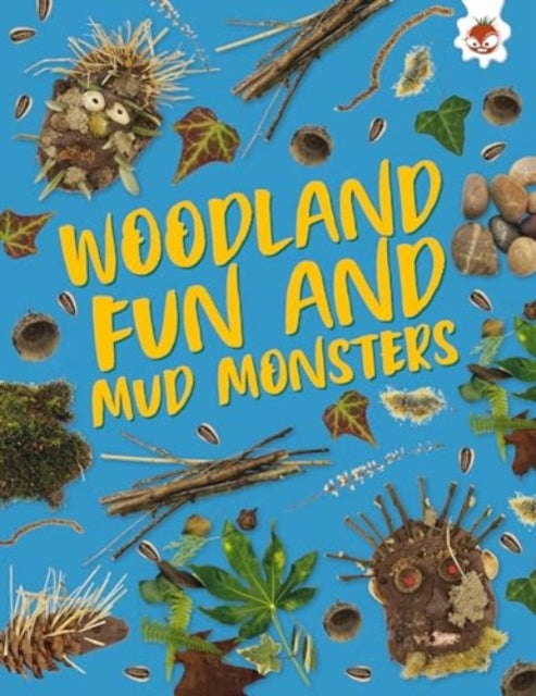 Woodland Fun and Mud Monsters: Unplug and get ready for some amazing outdoor adventures