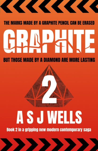 GRAPHITE 2: The marks made by a GRAPHITE pencil can be erased but those made by a DIAMOND are more lasting