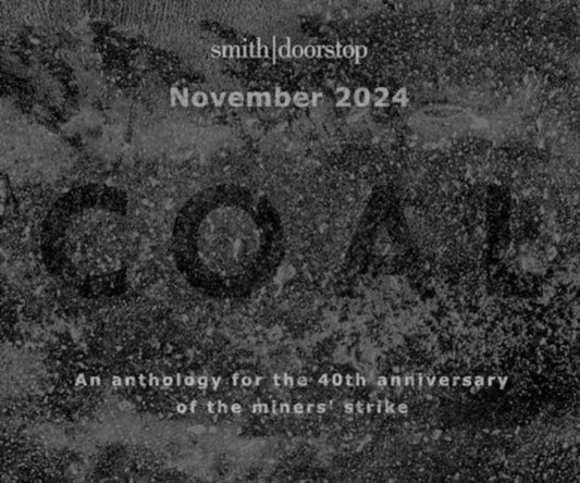 COAL: Poems | Prose | Photographs