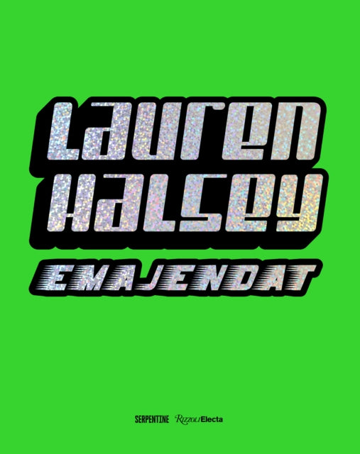 Lauren Halsey: emajendat