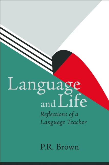 Language and Life - Reflections of a Language Teacher